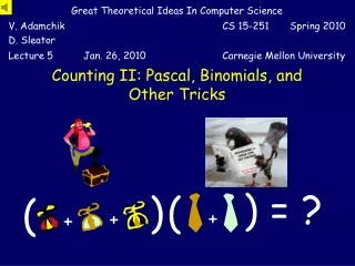 Counting II: Pascal, Binomials, and Other Tricks