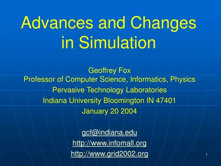 advances and changes in simulation