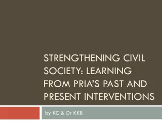 Strengthening civil society: Learning from PRIA’s past and present interventions