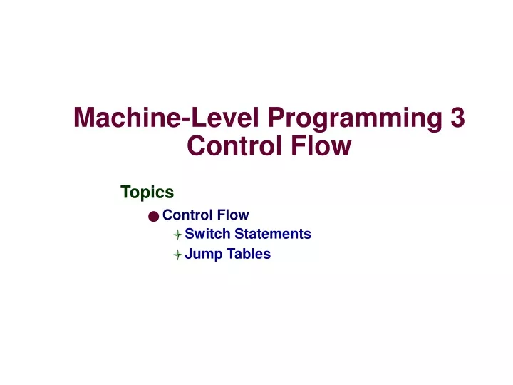 machine level programming 3 control flow