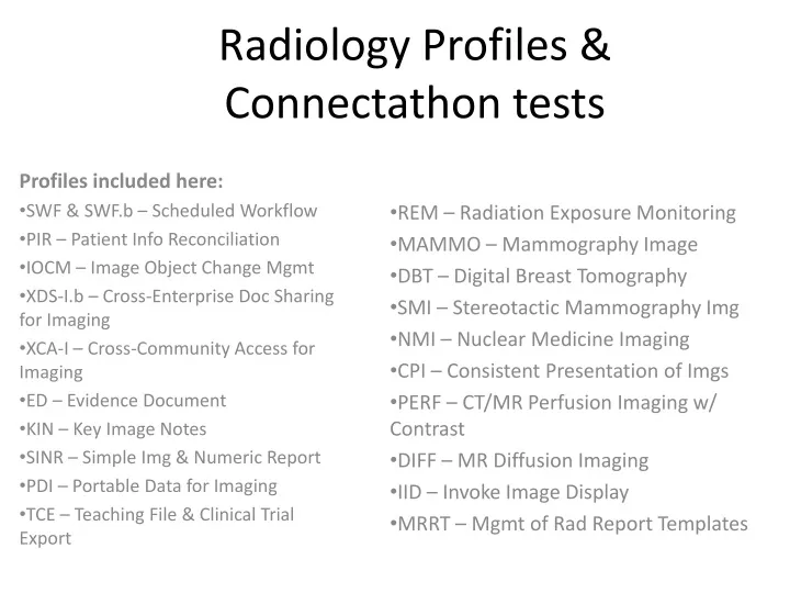 radiology profiles connectathon tests