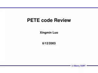 PETE code Review