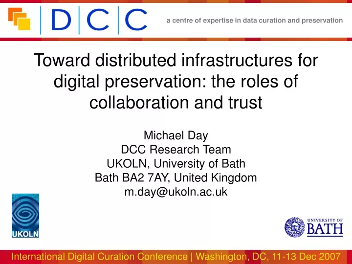 toward distributed infrastructures for digital preservation the roles of collaboration and trust