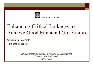 Enhancing Critical Linkages to  Achieve Good Financial Governance