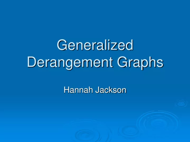 generalized derangement graphs