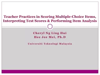 Cheryl Ng Ling Hui Hee Jee Mei, Ph.D Universiti Teknologi Malaysia