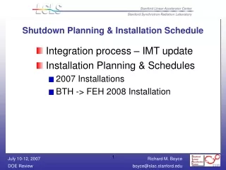 Shutdown Planning &amp; Installation Schedule