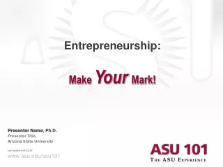 Entrepreneurship: Make  Your Mark!
