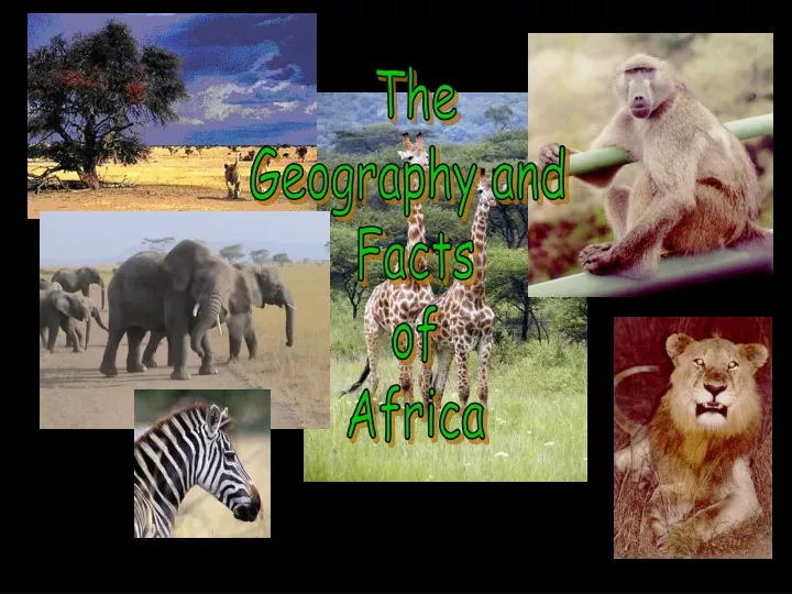 the geography and facts of africa