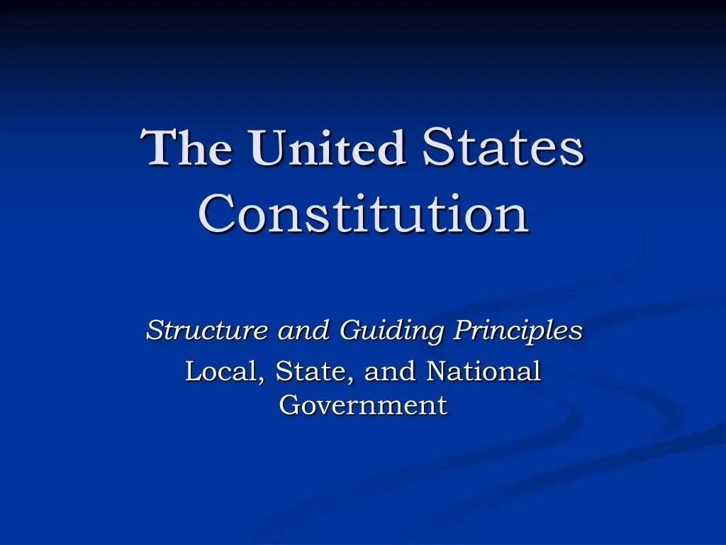 PPT - Principles of the United States Constitution: Structure and ...