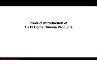 Product Introduction of  FY11 Home Cinema Products