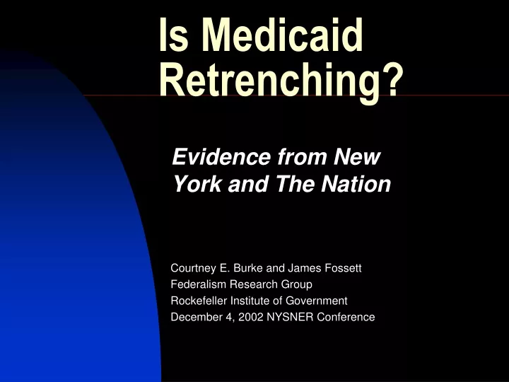 is medicaid retrenching