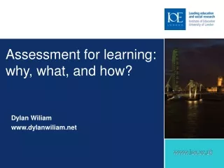 Assessment for learning: why, what, and how?