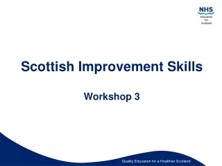 Scottish Improvement Skills Workshop 3