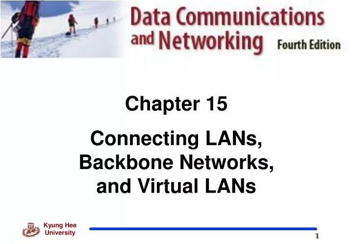 chapter 15 connecting lans backbone networks