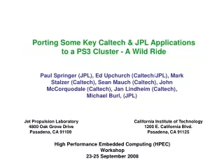 Porting Some Key Caltech &amp; JPL Applications to a PS3 Cluster - A Wild Ride