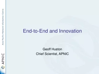 End-to-End and Innovation