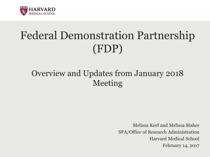 federal demonstration partnership fdp overview and updates from january 2018 meeting