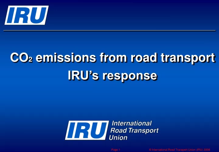 co 2 emissions from road transport iru s response