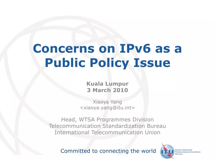 concerns on ipv6 as a public policy issue