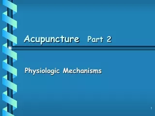 Acupuncture   Part 2