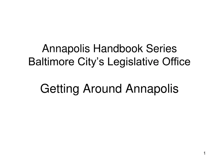 annapolis handbook series baltimore city s legislative office getting around annapolis