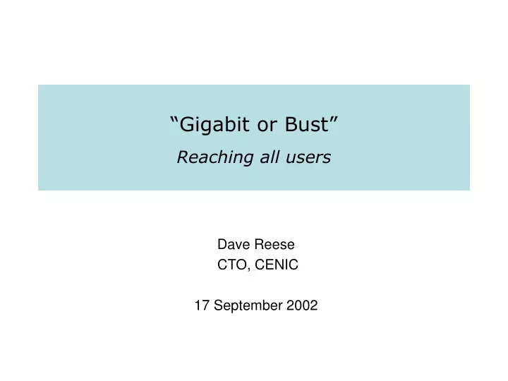 gigabit or bust reaching all users
