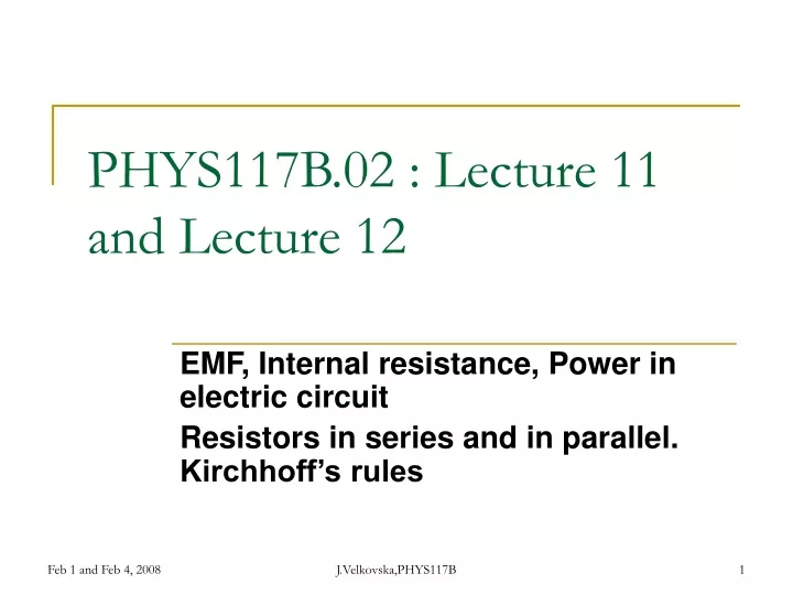phys117b 02 lecture 11 and lecture 12