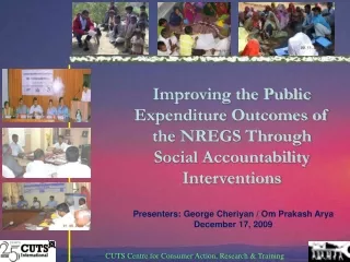 Improving the Public Expenditure Outcomes of the NREGS Through Social Accountability Interventions