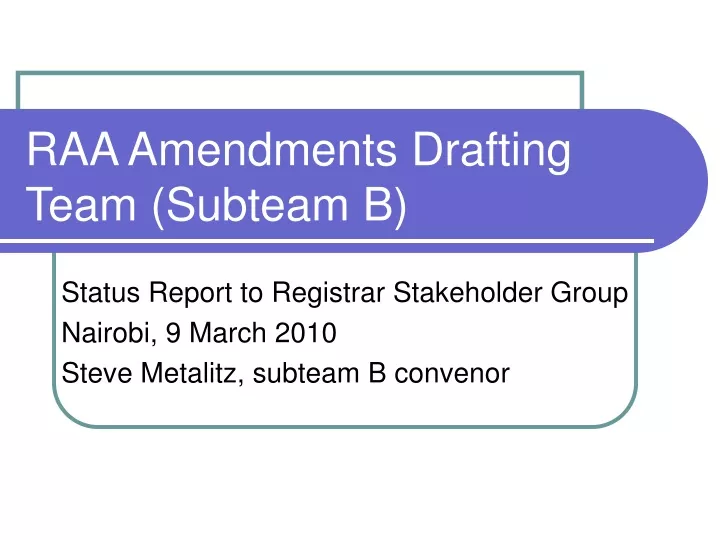 raa amendments drafting team subteam b