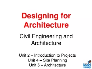 Designing for Architecture Civil Engineering and Architecture