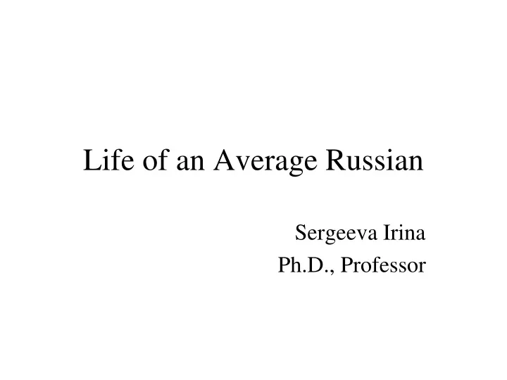 life of an average russian