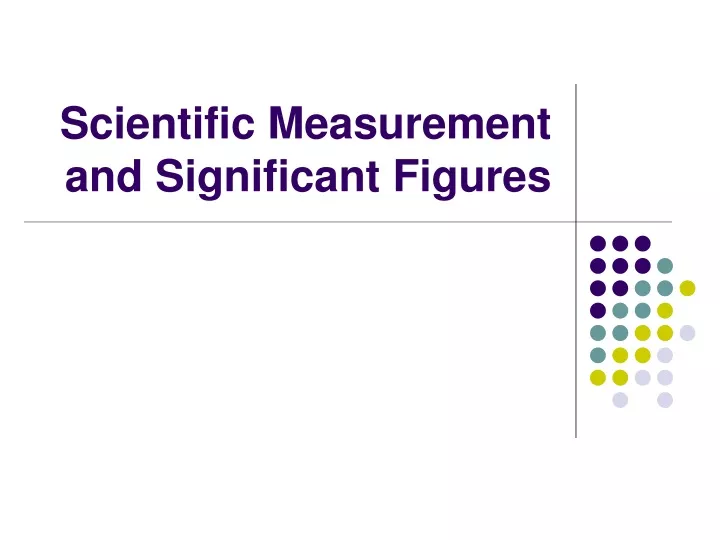 scientific measurement and significant figures