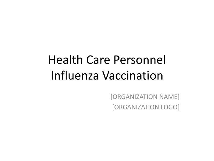 health care personnel influenza vaccination