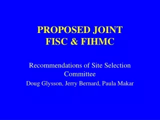 PROPOSED JOINT  FISC &amp; FIHMC