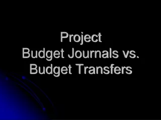 Project Budget Journals vs. Budget Transfers