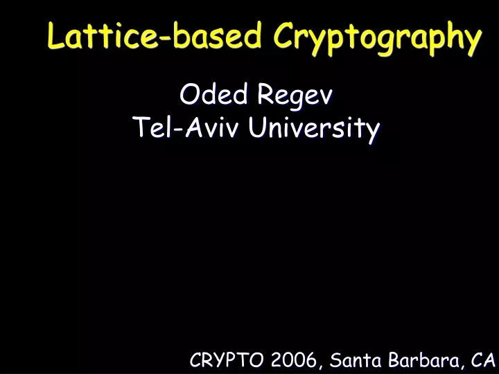 lattice based cryptography