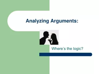 Analyzing Arguments:
