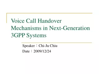 Voice Call Handover Mechanisms in Next-Generation 3GPP Systems