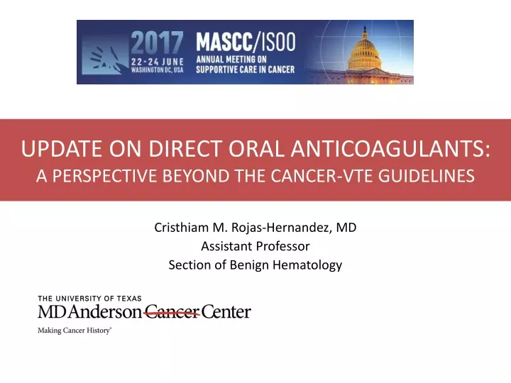 update on direct oral anticoagulants a perspective beyond the cancer vte guidelines