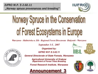Norway Spruce in the Conservation  of Forest Ecosystems in Europe