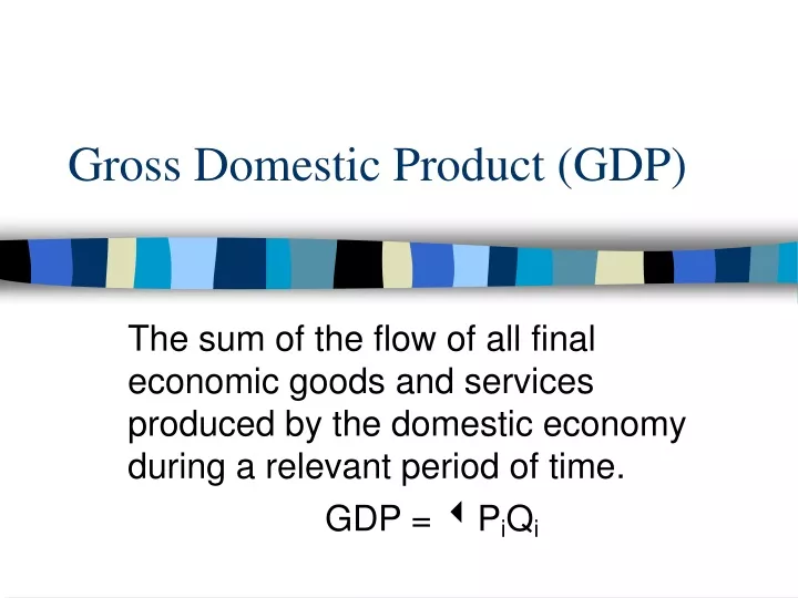 gross domestic product gdp