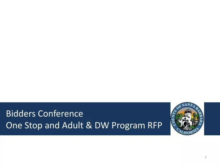 bidders conference one stop and adult dw program
