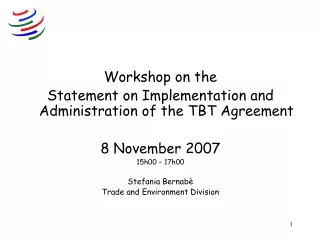 Workshop on the  Statement on Implementation and Administration of the TBT Agreement