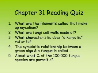 Chapter 31 Reading Quiz