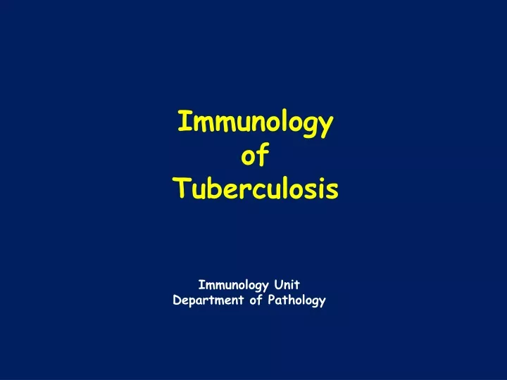 immunology of tuberculosis