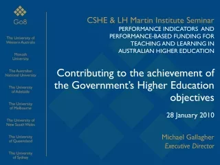 CSHE &amp; LH Martin Institute Seminar PERFORMANCE INDICATORS  AND  PERFORMANCE-BASED FUNDING FOR