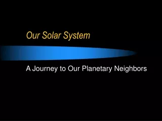 Our Solar System