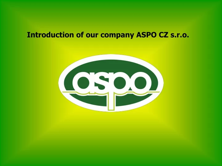 introduction of our company aspo cz s r o