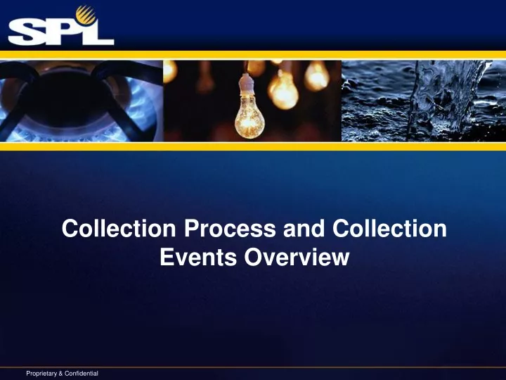 collection process and collection events overview